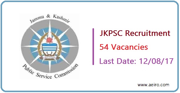 Jammu and Kashmir Public Service Commission | 54 Vacancies | Basic Salary upto 34,800