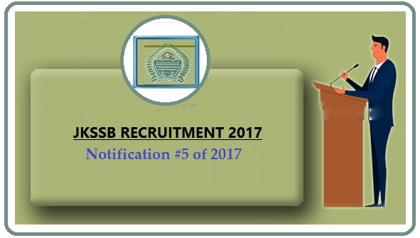 JKSSB Recruitment Notification #5 of 2017. Various posts including Management Executive, Junior Employment Officer, etc