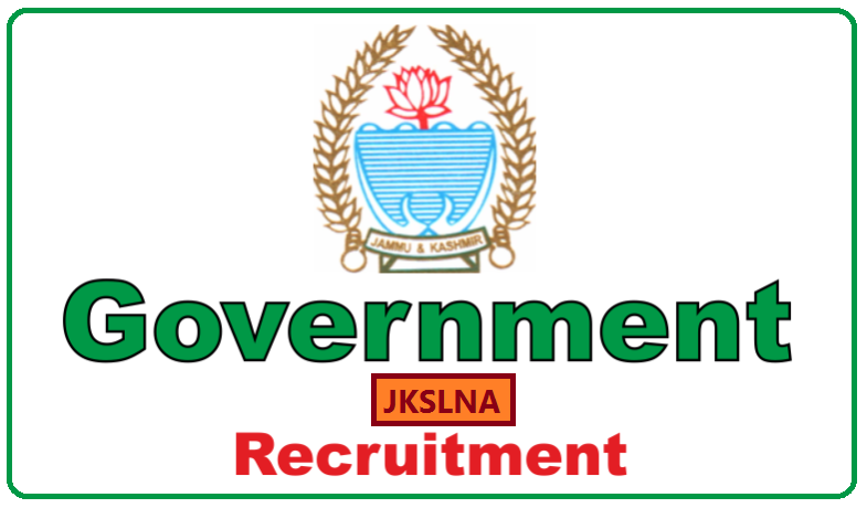 Jammu and Kashmir Government Recruitment 2018 | District wise Vacancies at JKSLNA