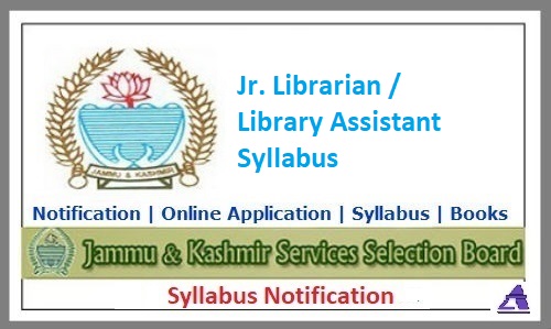 Syllabus for the Post of Jr. Librarian / Library Assistant | JKSSB