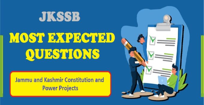 JKSSB Jammu and Kashmir Constitution and Power Projects AEIRO 1 100 Most Expected Questions of JKSSB : Jammu and Kashmir Constitution and Power Projects