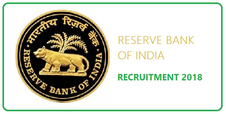 RBI Recruitment Reserve Bank of India Recruitment 2018 : Various posts across India