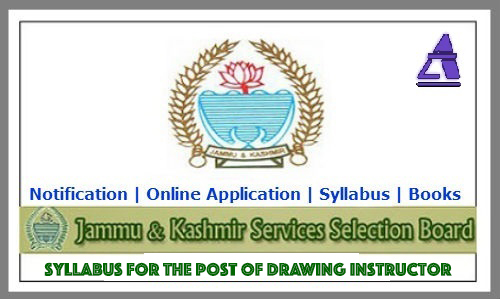 JKSSB Notification | Syllabus for Post of Drawing Instructor