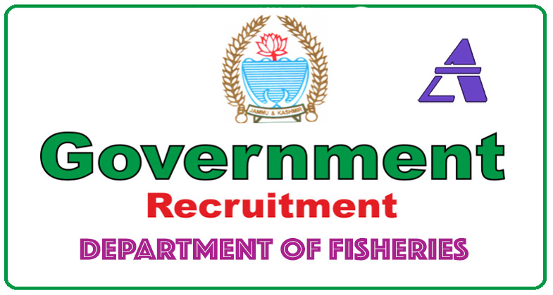 Recruitment Notification from Department of Fisheries – Government of Jammu and Kashmir