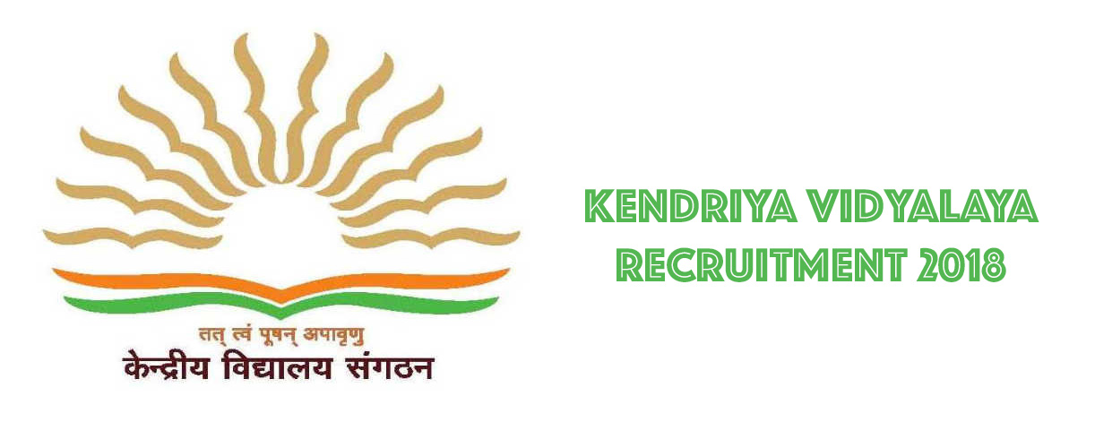 Kendriya Vidyalaya Srinagar Recruitment 2018 | Application Invited for Various posts