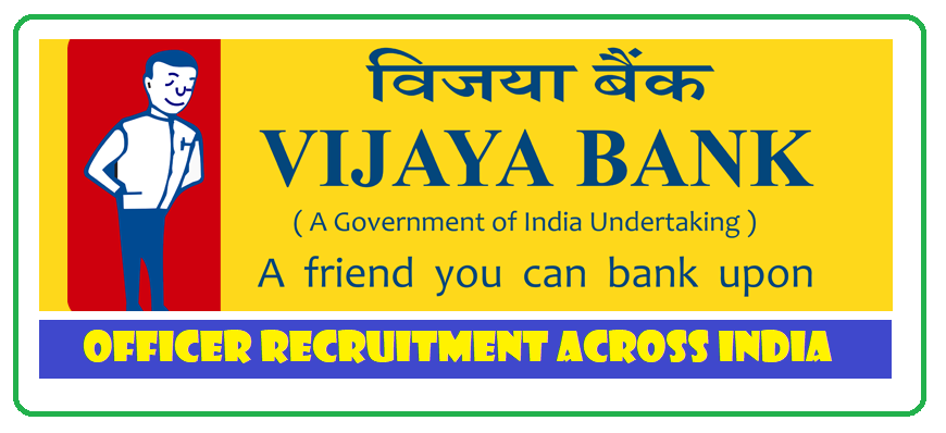 Vijaya Bank Jobs 2018 – Manager in Across India