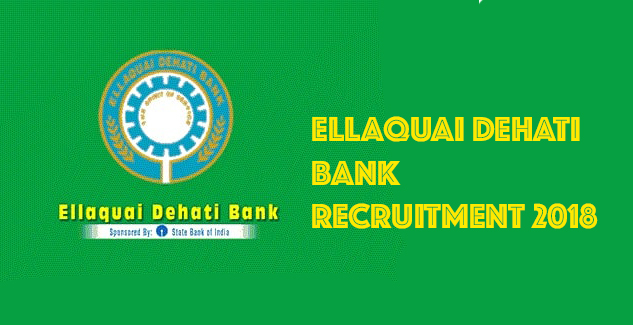 Ellaquai Dehati Bank (EDB) Recruitment 2018