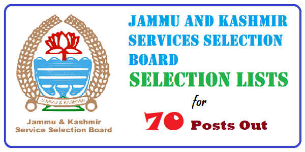 JKSSB Mega Selection List: Selection List of 70 posts out. Check Out.