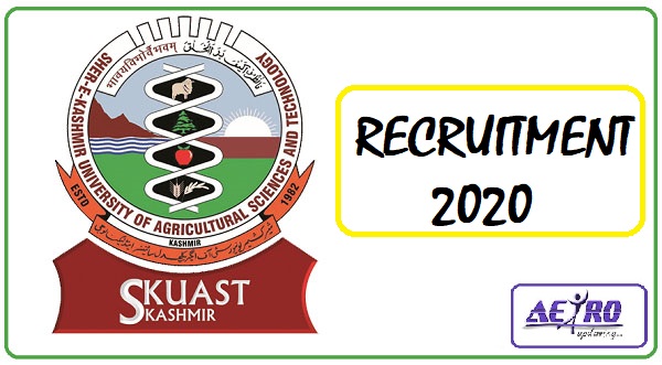 SKUAST K Recruitment 2020 – Various Vacancies – Apply Now