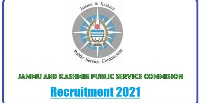 Jammu and Kashmir Public Service Commission (JKPSC) Recruitment 2021 for 250+ Posts