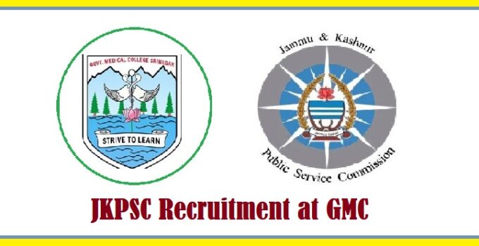 JKPSC Recruitment for Various posts at GMC, Srinagar