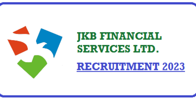 JKBFSL JKB Financial Services Recruitment for Deputy Senior Executive Post